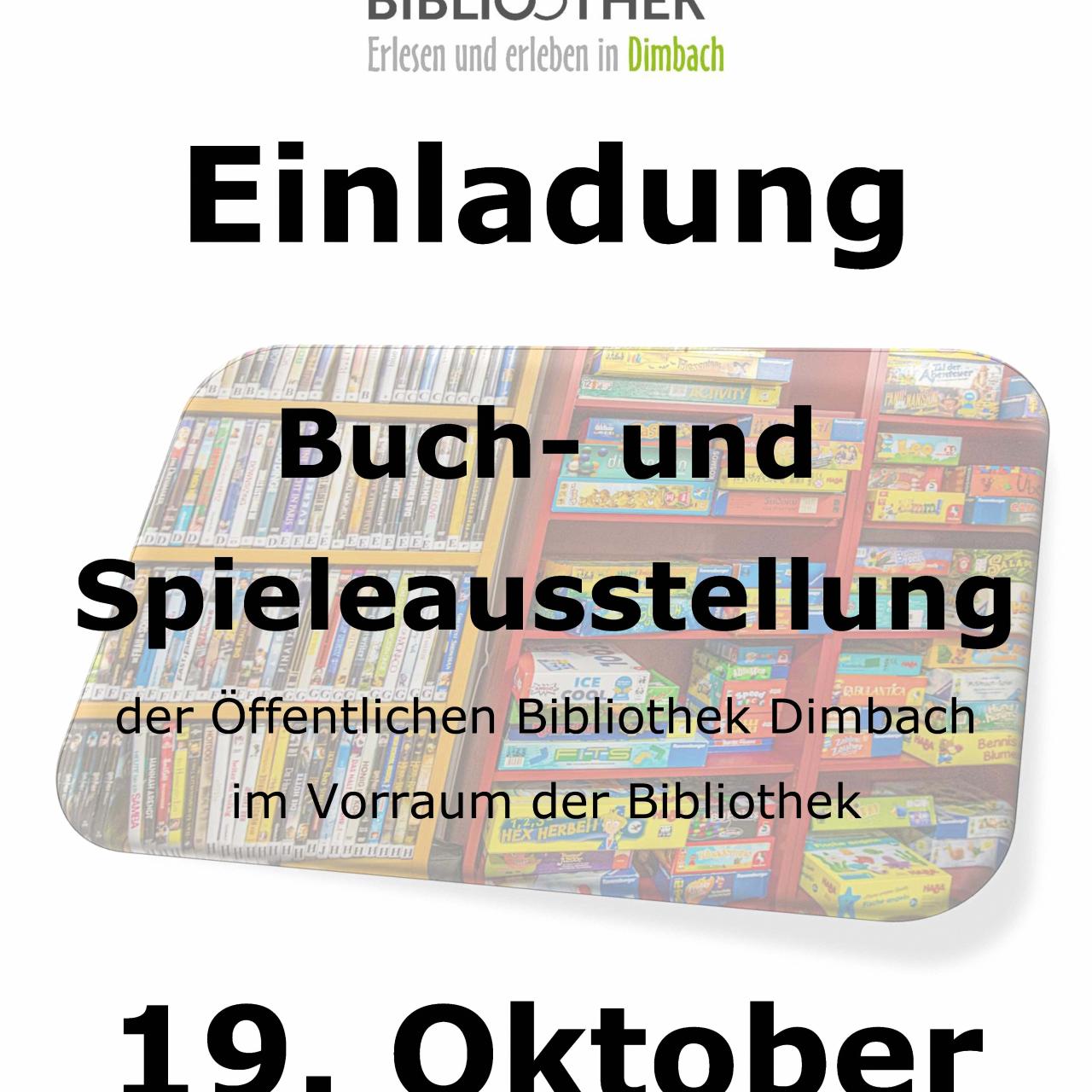 Einladung zur Buch- und Spieleausstellung am 19. Oktober von 9:00 - 12:00 und 13:00 - 15:00 Uhr!